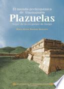 El mundo prehispánico de Guanajuato
