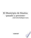 El municipio de Sinaloa, pasado y presente