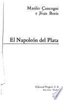 El Napoleón del Plata