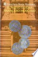 El nuevo sistema financiero mexicano