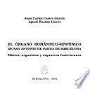 El órgano romántico-sinfónico de San Antonio de Padua de Barcelona
