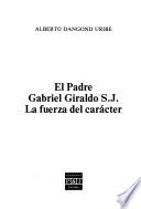 El padre Gabriel Giraldo, S.J.
