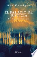 El Palacio de Justicia, una tragedia colombiana
