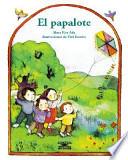 El Papalote / The Kite