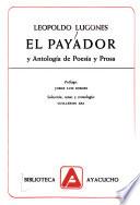 El payador y antología de poesía y prosa