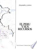 El Perú y sus recursos