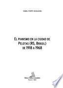 El pianismo en la ciudad de Pelotas (RS, Brazil) de 1918 a 1968