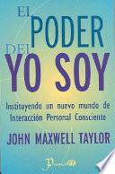 El Poder Del Yo Soy/ The Power of I Am