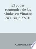 El poder económico de las viudas en Vinaroz en el s. XVIII
