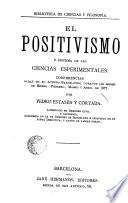 El Positivismo, o, Sistema de las ciencias esperimentales