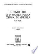 El primer libro de la hacienda pública colonial de Venezuela