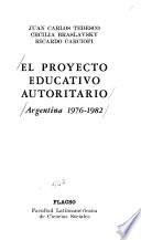 El Proyecto Educativo Autoritario