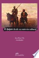 El Quijote desde su contexto cultural