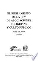 El Reglamento de la Ley de Asociaciones Religiosas y Culto Público