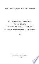 El reino de Granada en la época de los reyes católicos