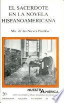 El sacerdote en la novela hispanoamericana