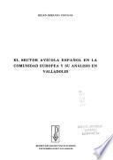 El sector avícola español en la Comunidad Europea y su análisis en Valladolid