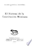 El sistema de la Constitución mexicana