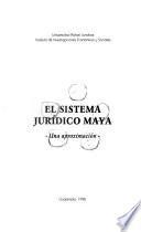 El sistema jurídico maya