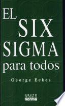 El Six Sigma para todos