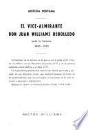 El vice-almirante don Juan Williams Rebolledo ante la historia, 1825-1910