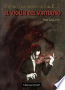El violín del virtuoso: Crónica de los barrios sin luna II
