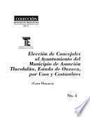 Elección de Concejales al Ayuntamiento del Municipio de Asunción Tlacululita, Estado de Oaxaca, por usos y costumbres