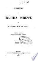 Elementos de práctica forense: (1852. 535, [12] p.)