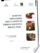 Elementos orientadores para la gestión de Empresas Asociativas Rurales-EMARs