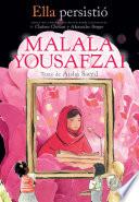 Ella persistió - Malala Yousafzai / She Persisted: Malala Yousafzai