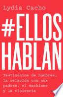 #EllosHablan