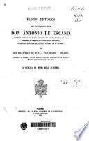Elogio histórico del Excelentísimo Señor Don Antonio de Escaño...