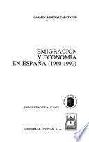 Emigración y economía en España, 1960-1990