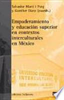 Empoderamiento y educación superior en contextos interculturales en México