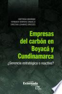 Empresas del carbón en Boyacá y Cundinamarca