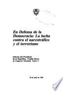En defensa da la democracia: la lucha contra el narcotráfico y el terrorismo