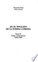 En el tinglado de la eterna comedia: Teatro costarricense 1930-1950