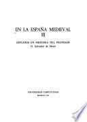 En la España medieval: Estudios en memoria del profesor D. Salvador de Moxo II