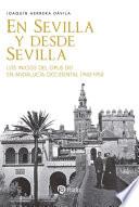 En Sevilla y desde Sevilla