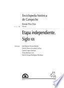 Enciclopedia histórica de Campeche: Etapa independiente, siglo XIX