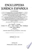 Enciclopedia juridica espan͠ola...