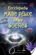 Enciclopedia Mago Félix de los sueños