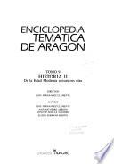 Enciclopedia tematica de Aragon: Historia I-II