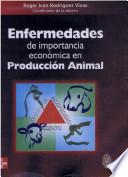 Enfermedades de importancia económica en producción animal