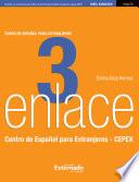Enlace 3: Curso de español para extranjeros (Nivel Avanzado)