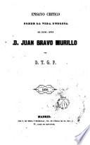 Ensayo crítico sobre la vida pública del Excmo. Señor Juan Bravo Murillo