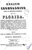 Ensayo cronológico para la historia general de la Florida ...