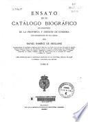 Ensayo de un catálogo biográfico de escritores de la provincia y diócesis de Córdoba con descripción de sus obras