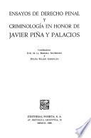 Ensayos de derecho penal y criminología en honor de Javier Piña y Palacios