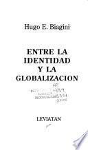 Entre la identidad y la globalización